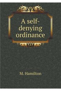 A Self-Denying Ordinance