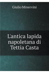 L'Antica Lapida Napoletana Di Tettia Casta