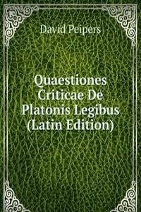 Quaestiones Criticae De Platonis Legibus (Latin Edition)