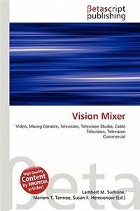 Vision Mixer