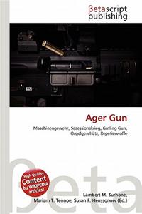 Ager Gun