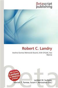Robert C. Landry