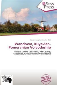 Wandowo, Kuyavian-Pomeranian Voivodeship