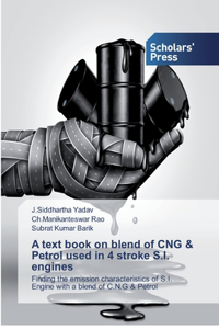 text book on blend of CNG & Petrol used in 4 stroke S.I. engines