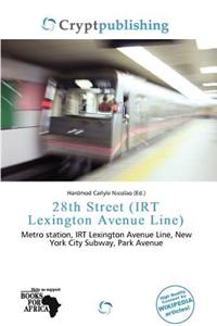 28th Street (Irt Lexington Avenue Line)