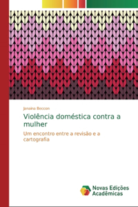 Violência doméstica contra a mulher