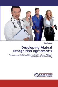 Developing Mutual Recognition Agreements