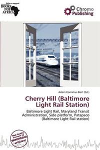Cherry Hill (Baltimore Light Rail Station)