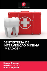 Dentisteria de Intervenção Mínima (Meados)