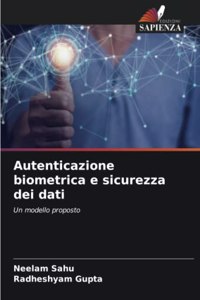 Autenticazione biometrica e sicurezza dei dati