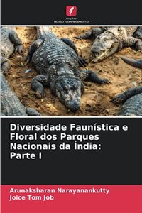 Diversidade Faunística e Floral dos Parques Nacionais da Índia