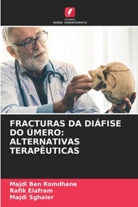 Fracturas Da Diáfise Do Úmero