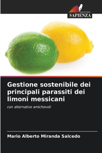Gestione sostenibile dei principali parassiti dei limoni messicani