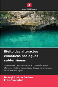 Efeito das alterações climáticas nas águas subterrâneas