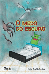 O medo do escuro