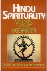 Hindu Spirituality (Volume I)