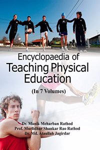 Encyclopaedia of Teaching Physical Education (7 Vol. Set)