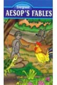 Evergreen Aesop`s Fables