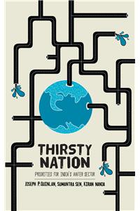 Thirsty Nation: Priorities for India’s Water Sector