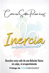 INERCIA, Método Cenicienta(R)