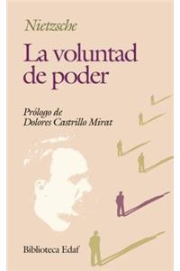 La Voluntad de Poder
