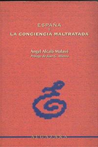 EspanÌƒa, o, La conciencia maltratada (ColeccioÌ�n Nueva croÌ�nica) (Spanish Edition)