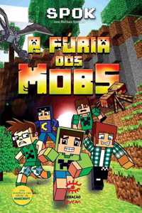 A Fúria dos Mobs