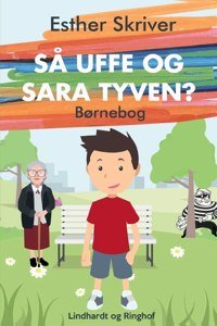 Så Uffe og Sara tyven?