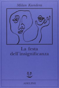 La festa dell'insignificanza