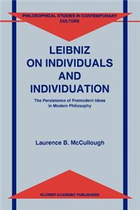 Leibniz on Individuals and Individuation