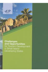 Challenges and Opportunities for Tourism Development in Small Island Developing States