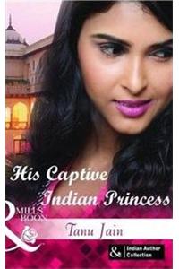 His Captive Indian Princess
