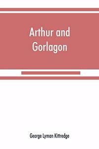 Arthur and Gorlagon