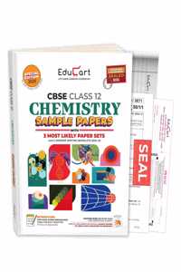 Educart CBSE Chemistry Class 12 Sample Paper 2024-25 (With exclusive CBSE Mock Booklets for 2025 Exam)