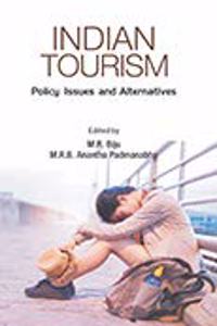 Indian Tourism : Policies, Issues and Alternatives