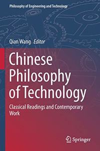 Chinese Philosophy of Technology