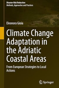 Climate Change Adaptation in the Adriatic Coastal Areas