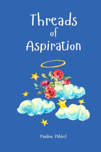 Threads of Aspiration