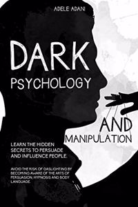 Dark Psychology and Manipulation