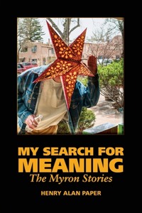 My Search for Meaning