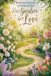 Der Garten der Love