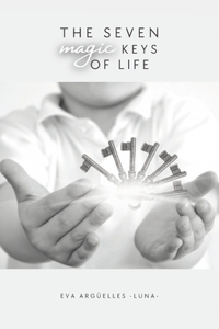 Seven Magic Keys of Life