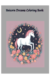 Unicorn Dreams Coloring Book