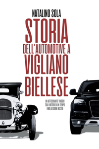 Storia dell'automotive a Vigliano Biellese