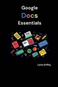 Google Docs Essentials