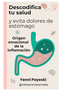 Descodifica tu salud y evita dolores de estómago