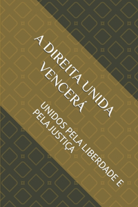 A Direita Unida Vencerá