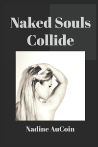 Naked Souls Collide