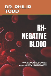 Rh-Negative Blood