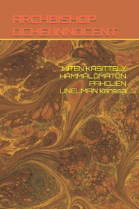MITEN KÄSITTELY HÄMMÄLÖMÄTÖN PAHOJEN UNELMAN kanssa